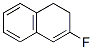 NAPHTHALENE,3-FLUORO-1,2-DIHYDRO- molecular structure
